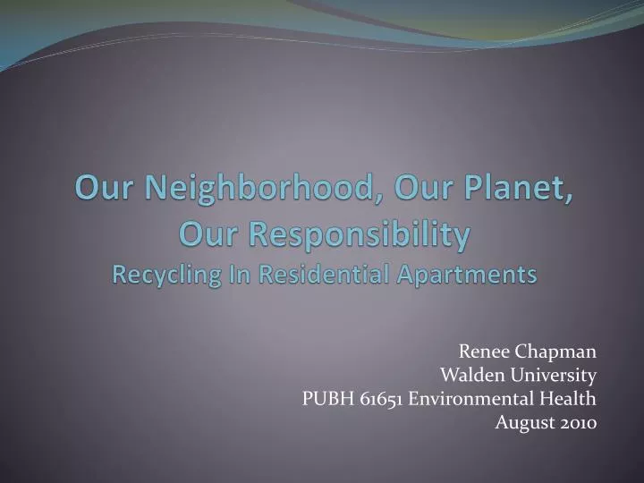 our neighborhood our planet our responsibility recycling in residential apartments