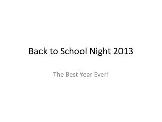 Back to School Night 2013