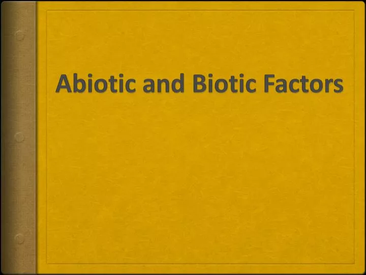 abiotic and biotic factors