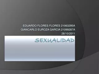 eduardo flores flores 21063295a giancarlo euroza garcia 21099287a 28 10 2011