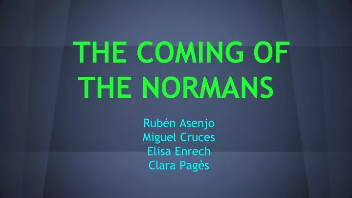 the coming of the normans