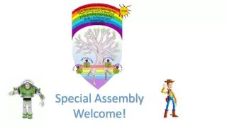 Special Assembly Welcome!