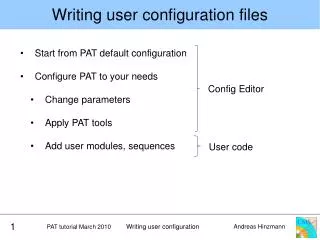 Writing user configuration files