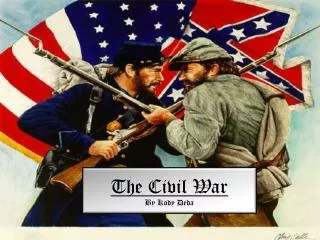 The Civil War By Kody Deda