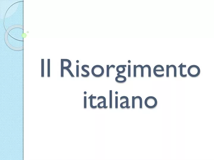 il risorgimento italiano