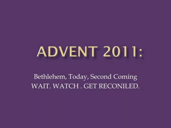 advent 2011