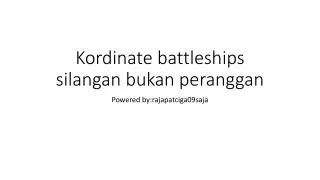 Kordinate battleships silangan bukan peranggan