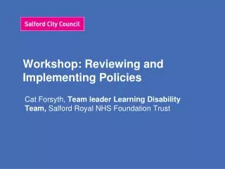 Workshop: Reviewing and Implementing Policies