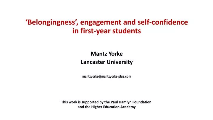 belongingness engagement and self confidence in first year students