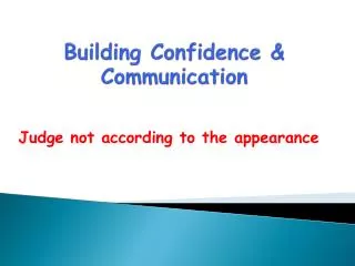 Building Confidence &amp; Communication