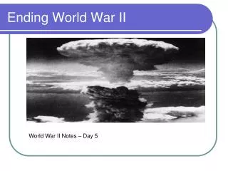 Ending World War II