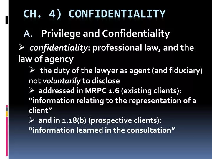 privilege and confidentiality