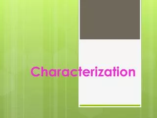 Characterization