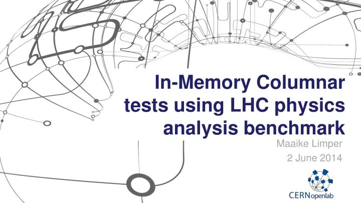 in memory columnar tests using lhc physics analysis benchmark