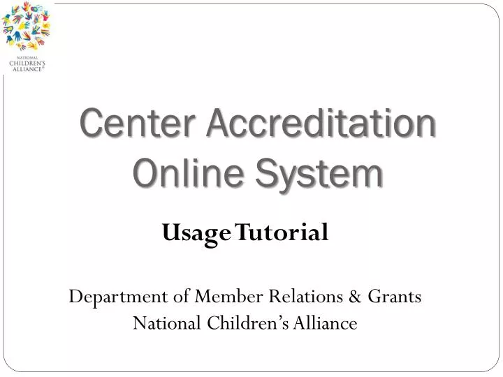 center accreditation online system