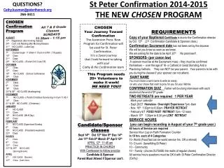 St Peter Confirmation 2014-2015 THE NEW CHOSEN PROGRAM