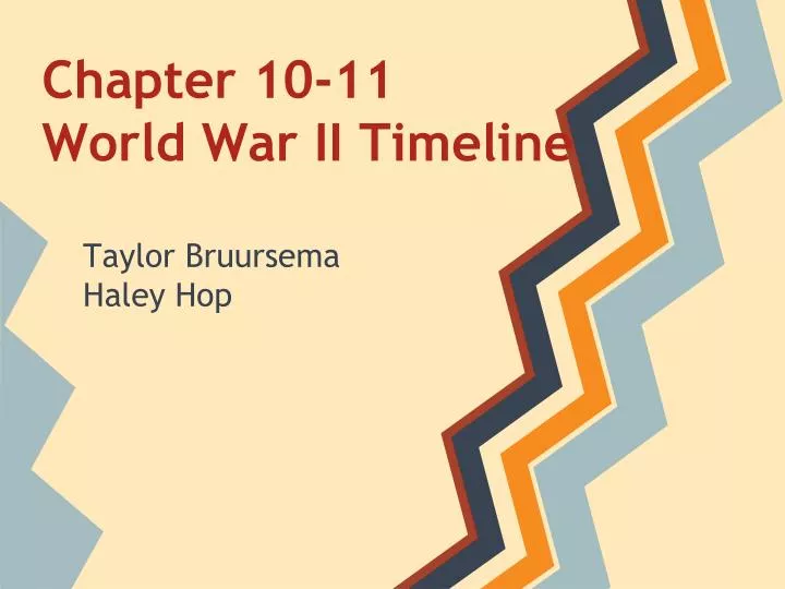 chapter 10 11 world war ii timeline