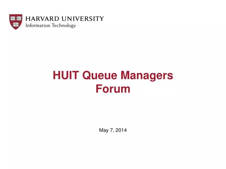 huit queue managers forum