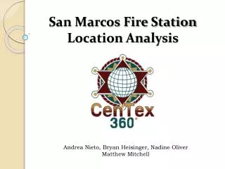 San Marcos Fire Station Location Analysis