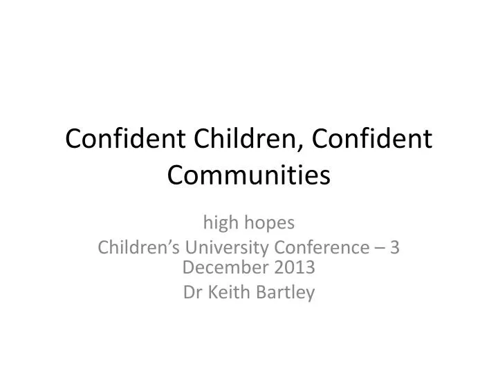 confident children confident communities
