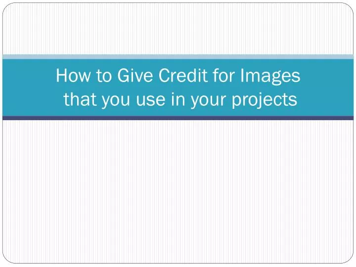 how to give credit for images that you use in your projects