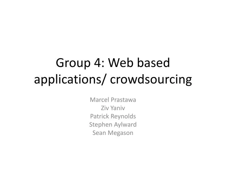 group 4 web based applications crowdsourcing