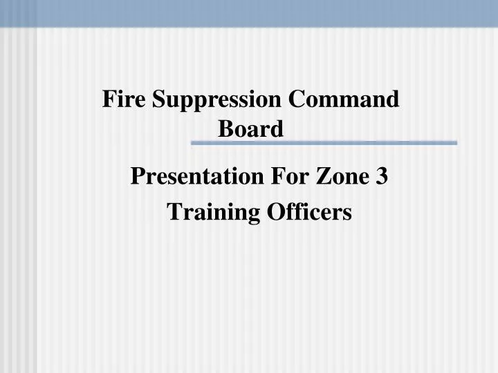 presentation for zone 3 training officers