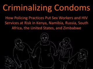 Criminalizing Condoms