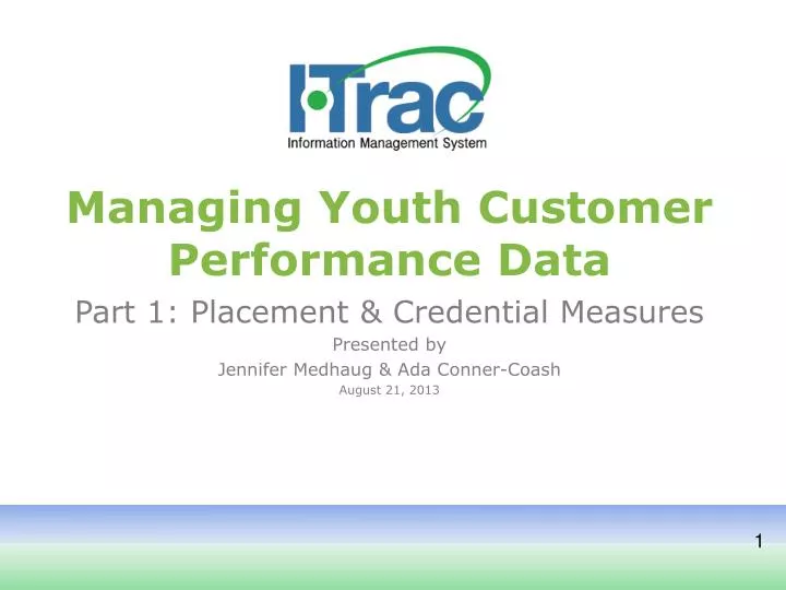 managing youth customer performance data