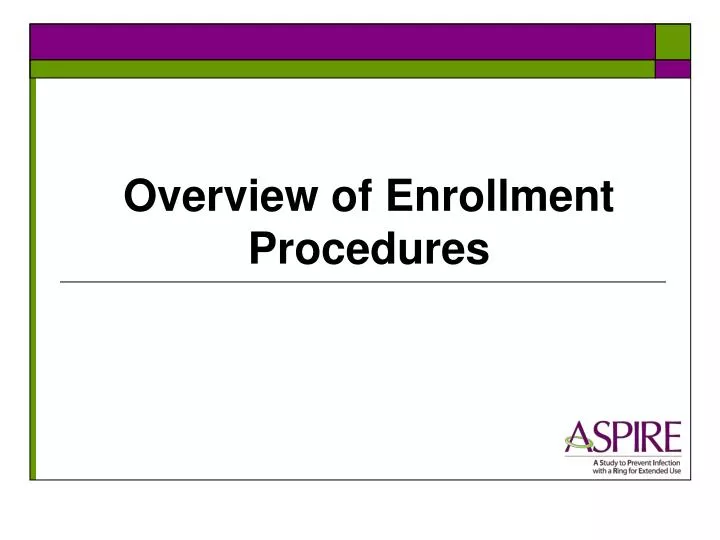 overview of enrollment procedures