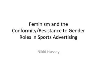 Feminism and the Conformity/Resistance to Gender Roles in Sports Advertising