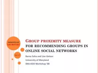 Group proximity measure for recommending groups in online social networks