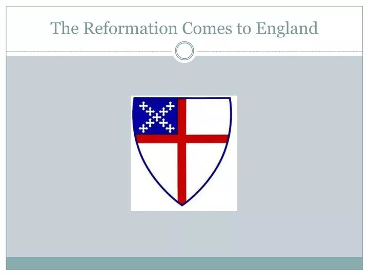 the reformation comes to england