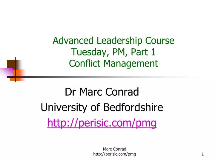 advanced leadership course tuesday pm part 1 conflict management