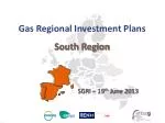 Enhancing Gas Regional Investment Plans in Southern Europe - slide 1