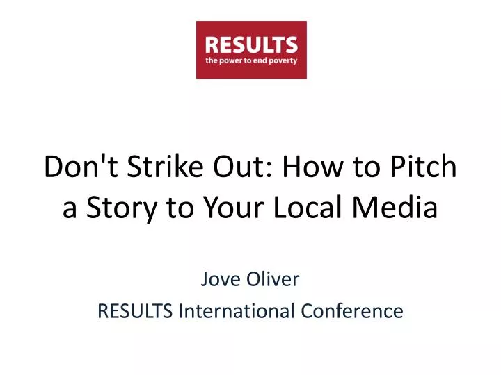 don t strike out how to pitch a story to your local media