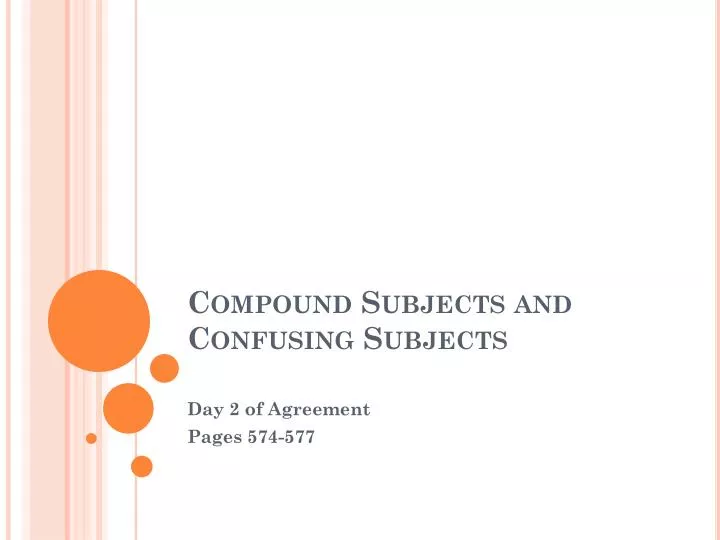 compound subjects and confusing subjects