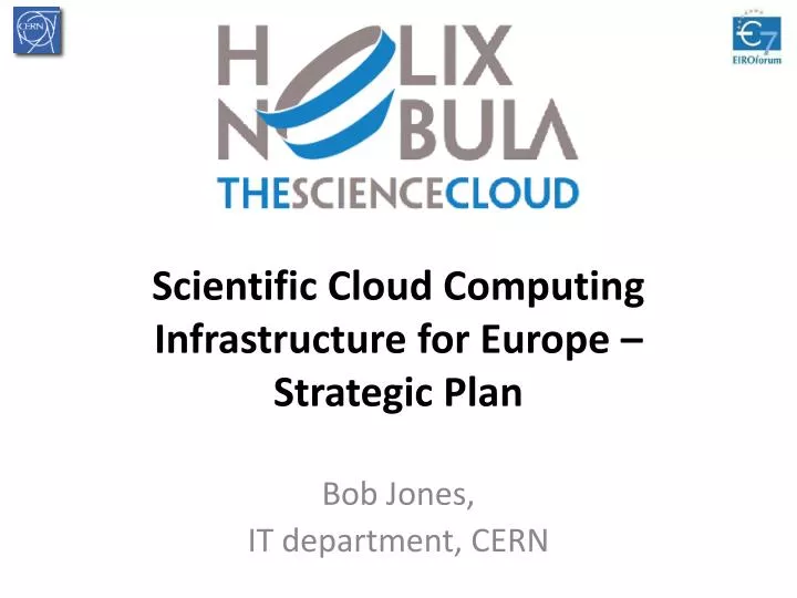 scientific cloud computing infrastructure for europe strategic plan