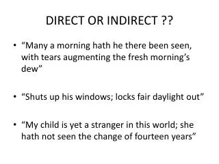 DIRECT OR INDIRECT ??