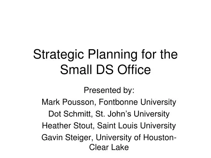 strategic planning for the small ds office