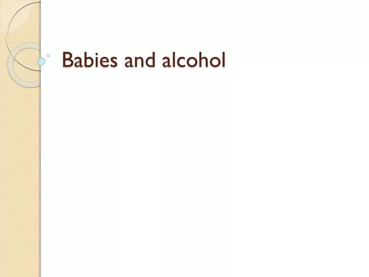 babies and alcohol