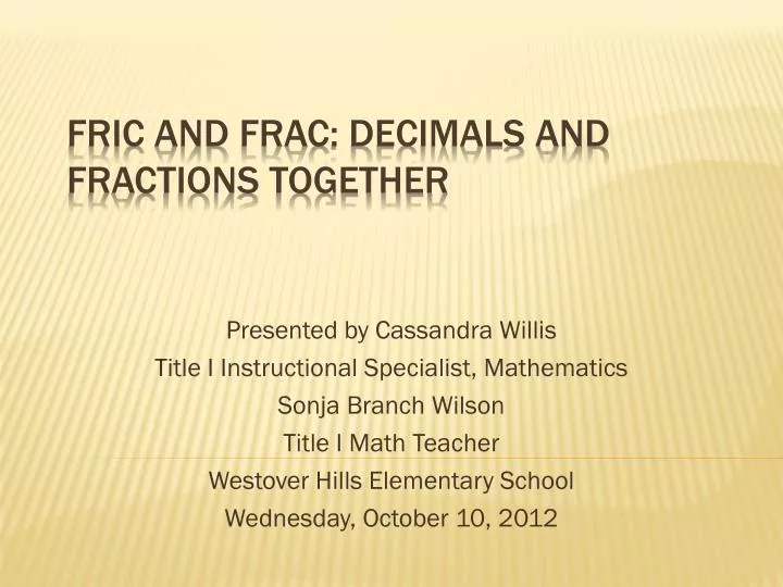 fric and frac decimals and fractions together