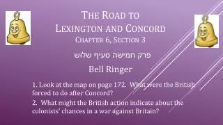 The Road to Lexington and Concord Chapter 6, Section 3