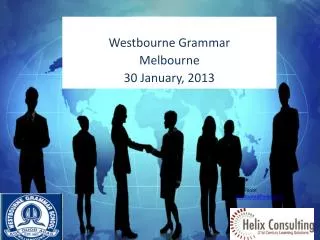 Westbourne Grammar Melbourne 30 January, 2013
