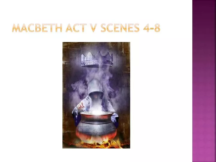 macbeth act v scenes 4 8