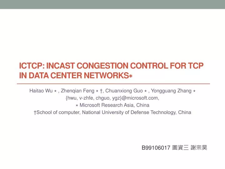 ictcp incast congestion control for tcp in data center networks