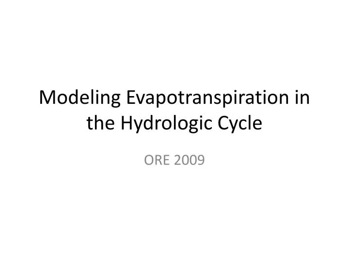 modeling evapotranspiration in the hydrologic cycle