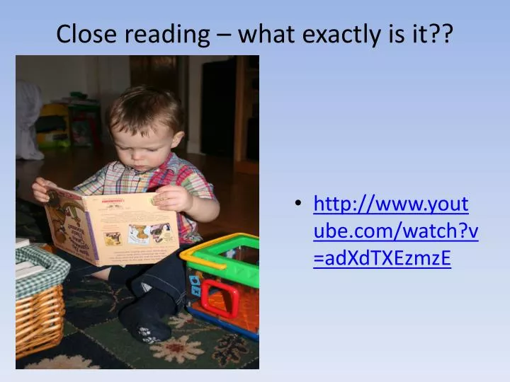 close reading what exactly is it