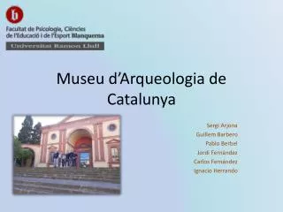 Museu d’Arqueologia de Catalunya