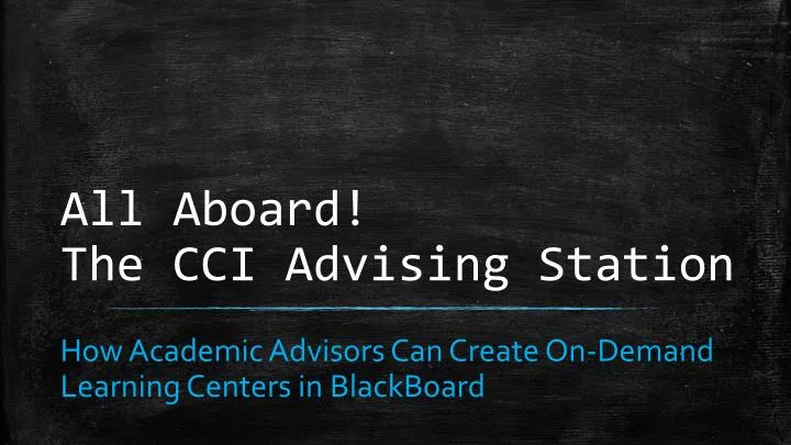 all aboard the cci advising station